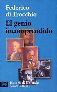 GENIO INCOMPRENDIDO | 9788420639703 | DI TROCCHIO, FEDERICO | Llibreria L'Illa - Llibreria Online de Mollet - Comprar llibres online