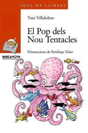 POP DELS NOU TENTACLES, EL | 9788448911997 | VILLALOBOS, TONI | Llibreria L'Illa - Llibreria Online de Mollet - Comprar llibres online