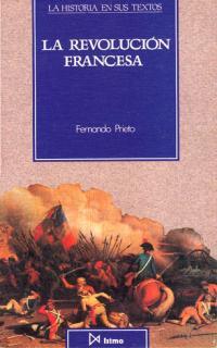 REVOLUCION FRANCESA, LA | 9788470902024 | Prieto, Fernando | Llibreria L'Illa - Llibreria Online de Mollet - Comprar llibres online