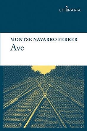 AVE | 9788415900160 | NAVARRO FERRER, MONTSE | Llibreria L'Illa - Llibreria Online de Mollet - Comprar llibres online