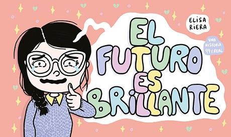 FUTURO ES BRILLANTE, EL | 9788417575038 | RIERA, ELISA | Llibreria L'Illa - Llibreria Online de Mollet - Comprar llibres online