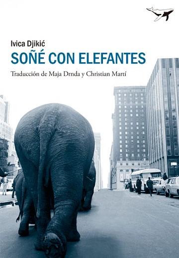 SOÑÉ CON ELEFANTES | 9788494062711 | DJIKIC, IVIKA | Llibreria L'Illa - Llibreria Online de Mollet - Comprar llibres online