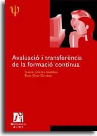 AVALUACIO I TRANSFERENCIA DE LA FORMACIO CONTINUA | 9788480214599 | LLORENS GUMBAU, SUSANA | Llibreria L'Illa - Llibreria Online de Mollet - Comprar llibres online