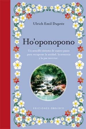 HO'OPONOOPONO | 9788497777582 | DUPREE, ULRICH EMILE | Llibreria L'Illa - Llibreria Online de Mollet - Comprar llibres online