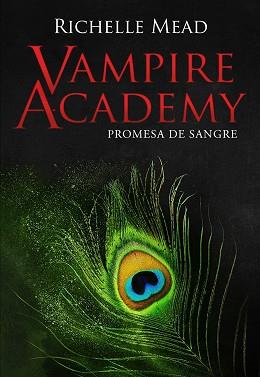 VAMPIRE ACADEMY 4: PROMESA DE SANGRE | 9788418359866 | MEAD, RICHELLE