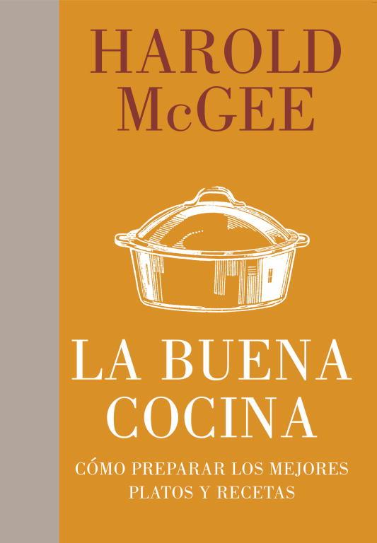 BUENA COCINA, LA | 9788483069318 | MCGEE, HAROLD | Llibreria L'Illa - Llibreria Online de Mollet - Comprar llibres online