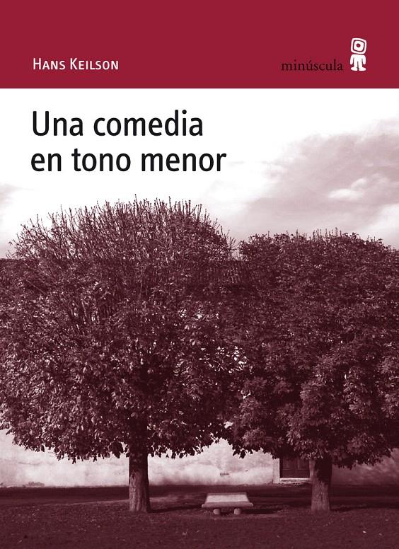 COMEDIA EN TONO MENOR, UNA | 9788495587794 | KEILON, HANS | Llibreria L'Illa - Llibreria Online de Mollet - Comprar llibres online