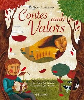 GRAN LLIBRE DELS CONTES AMB VALORS,EL | 9788434233218 | PUJOL I PONS, ESTEVE | Llibreria L'Illa - Llibreria Online de Mollet - Comprar llibres online