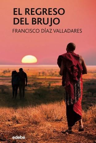 REGRESO DEL BRUJO, EL | 9788468348230 | DÍAZ VALLADARES, FRANCISCO | Llibreria L'Illa - Llibreria Online de Mollet - Comprar llibres online