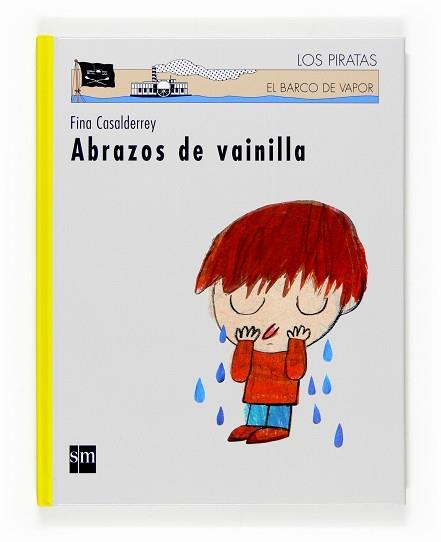 ABRAZOS DE VAINILLA (BV PIRATAS 85) | 9788467521306 | CASALDERREY, FINA | Llibreria L'Illa - Llibreria Online de Mollet - Comprar llibres online