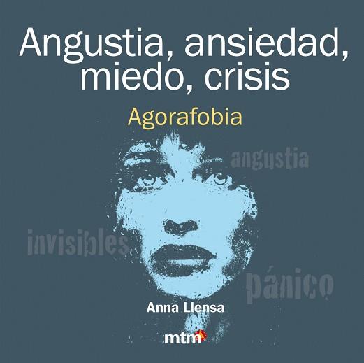 ANGUSTIA ANSIEDAD MIEDO CRISIS AGORAFOBIA | 9788415278481 | LLENSA, ANNA | Llibreria L'Illa - Llibreria Online de Mollet - Comprar llibres online