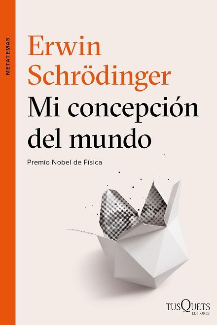 MI CONCEPCIÓN DEL MUNDO | 9788490664353 | SCHRÖDINGER, ERWIN | Llibreria L'Illa - Llibreria Online de Mollet - Comprar llibres online