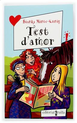 TEST D'AMOR | 9788466107228 | MINTE-KONIG, BIANKA | Llibreria L'Illa - Llibreria Online de Mollet - Comprar llibres online