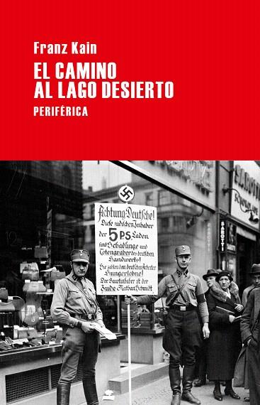 CAMINO AL LAGO DESIERTO, EL | 9788492865796 | KAIN, FRANZ | Llibreria L'Illa - Llibreria Online de Mollet - Comprar llibres online