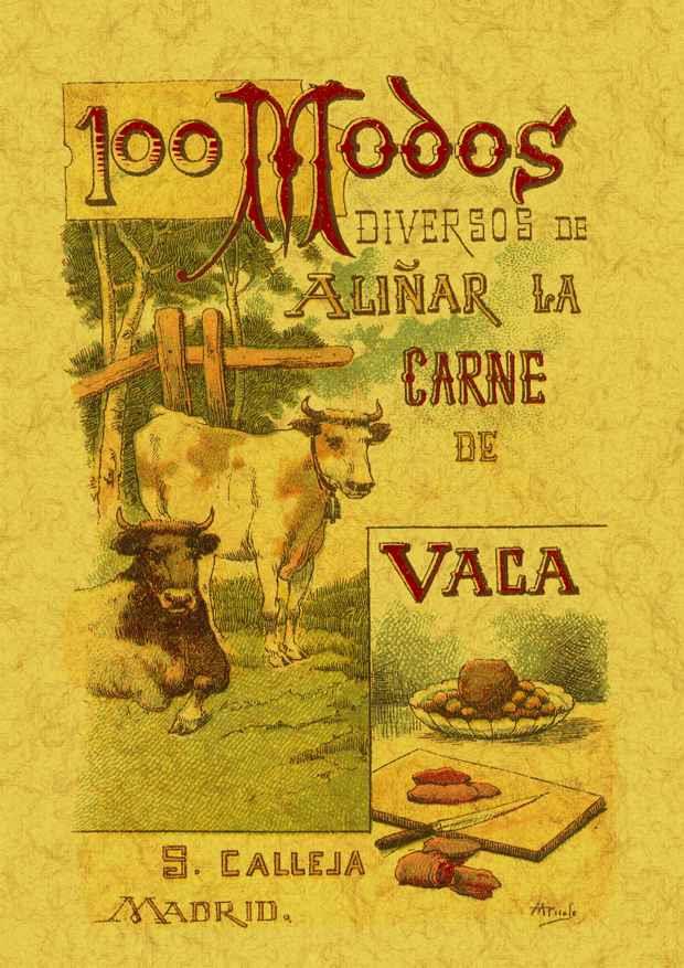 100 MODOS DIVERSOS DE ALIÑAR LA CARNE DE VACA. | 9788497613422 | MADEMOISELLE, ROSE | Llibreria L'Illa - Llibreria Online de Mollet - Comprar llibres online