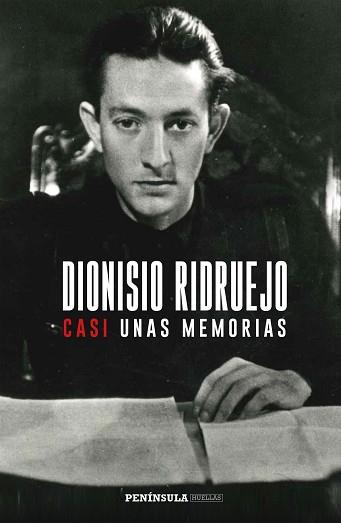 CASI UNAS MEMORIAS | 9788499426297 | RIDRUEJO, DIONISIO | Llibreria L'Illa - Llibreria Online de Mollet - Comprar llibres online