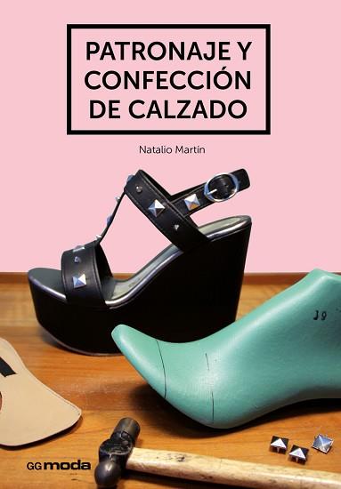 PATRONAJE Y CONFECCION DE CALZADO | 9788425228476 | MARTÍN ARROYO, NATALIO | Llibreria L'Illa - Llibreria Online de Mollet - Comprar llibres online