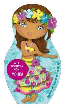 A LA POLINESIA CON MOHEA | 9788424641870 | Llibreria L'Illa - Llibreria Online de Mollet - Comprar llibres online