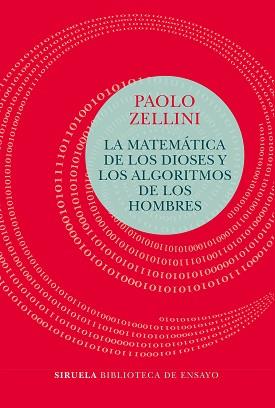 MATEMÁTICA DE LOS DIOSES Y LOS ALGORITMOS DE LOS HOMBRES, LA | 9788417454456 | ZELLINI, PAOLO | Llibreria L'Illa - Llibreria Online de Mollet - Comprar llibres online