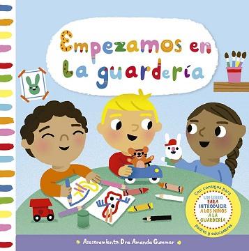 EMPEZAMOS EN LA GUARDERÍA | 9788491457206 | GUMMER, AMANDA | Llibreria L'Illa - Llibreria Online de Mollet - Comprar llibres online