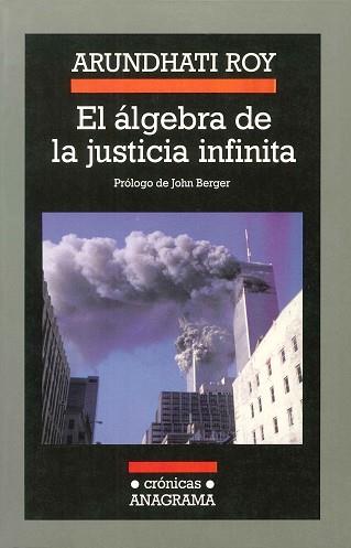 ALGEBRA DE LA JUSTICIA INFINITA, EL | 9788433925527 | ROY, ARUNDHATI | Llibreria L'Illa - Llibreria Online de Mollet - Comprar llibres online