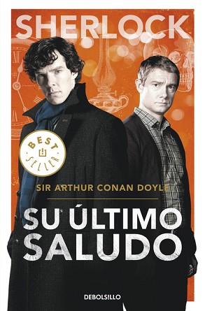 SU ÚLTIMO SALUDO | 9788490329719 | CONAN DOYLE,SIR ARTHUR | Llibreria L'Illa - Llibreria Online de Mollet - Comprar llibres online