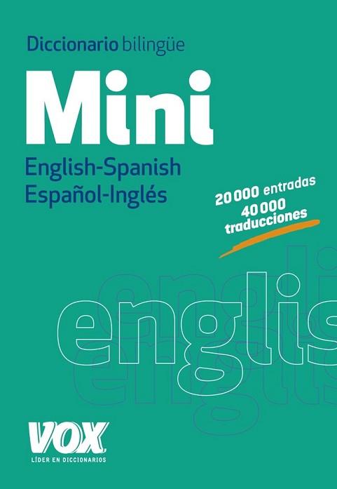 DICCIONARIO MINI ENGLISH-SPANISH / ESPAÑOL-INGLÉS | 9788499741673 | LAROUSSE EDITORIAL | Llibreria L'Illa - Llibreria Online de Mollet - Comprar llibres online