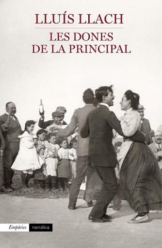 DONES DE LA PRINCIPAL, LES | 9788497879613 | LLACH, LLUIS | Llibreria L'Illa - Llibreria Online de Mollet - Comprar llibres online