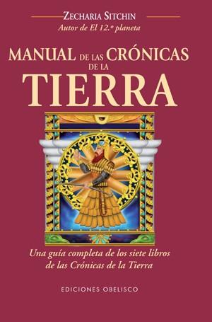 MANUAL DE LAS CRÓNICAS DE LA TIERRA | 9788497777605 | SITCHIN, ZECHARIA | Llibreria L'Illa - Llibreria Online de Mollet - Comprar llibres online