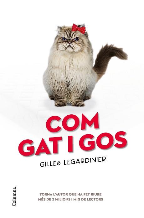 COM GAT I GOS | 9788466421263 | LEGARDINIER, GILLES | Llibreria L'Illa - Llibreria Online de Mollet - Comprar llibres online