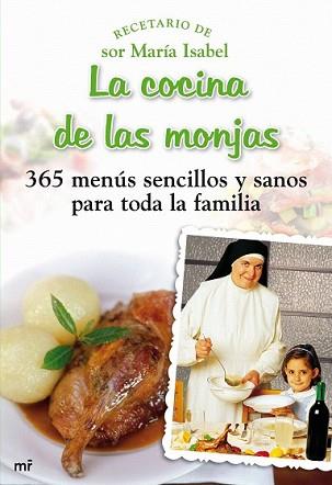 COCINA DE LAS MONJAS, LA | 9788427035348 | LORA, MARIA ISABEL | Llibreria L'Illa - Llibreria Online de Mollet - Comprar llibres online