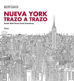 NUEVA YORK TRAZO A TRAZO | 9788481564785 | ROBINSON | Llibreria L'Illa - Llibreria Online de Mollet - Comprar llibres online