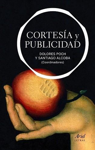 CORTESIA Y PUBLICIDAD | 9788434413450 | POCH, DOLORS/ ALCOBA, SANTIAGO | Llibreria L'Illa - Llibreria Online de Mollet - Comprar llibres online