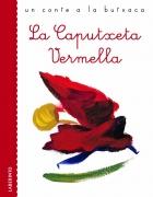 CAPUTXETA VERMELLA, LA | 9788484834519 | GRIMM, JACOBO/GRIMM, GUILLERMO | Llibreria L'Illa - Llibreria Online de Mollet - Comprar llibres online