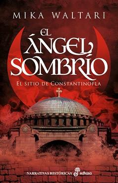 ÁNGEL SOMBRÍO, EL | 9788435064002 | WALTARI, MIKA | Llibreria L'Illa - Llibreria Online de Mollet - Comprar llibres online