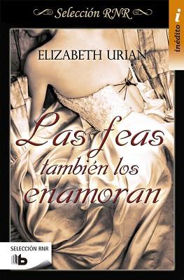 FEAS TAMBIÉN LOS ENAMORAN, LAS | 9788490703540 | URIAN, ELIZABETH | Llibreria L'Illa - Llibreria Online de Mollet - Comprar llibres online