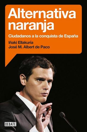 ALTERNATIVA NARANJA | 9788499925912 | ELLAKURIA,IÑAKI/ALBERT DE PACO,JOSÉ MARÍ | Llibreria L'Illa - Llibreria Online de Mollet - Comprar llibres online