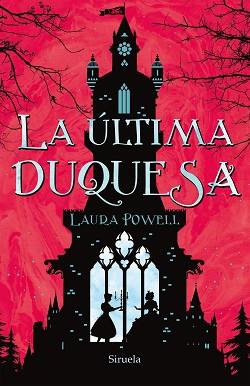 ÚLTIMA DUQUESA, LA | 9788417624415 | POWELL, LAURA | Llibreria L'Illa - Llibreria Online de Mollet - Comprar llibres online