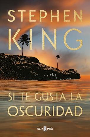 SI TE GUSTA LA OSCURIDAD | 9788401032769 | KING, STEPHEN | Llibreria L'Illa - Llibreria Online de Mollet - Comprar llibres online