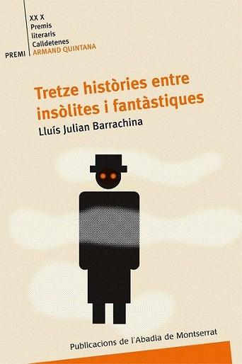 TRETZE HISTÒRIES ENTRE INSÒLITES I FANTÀSTIQUES | 9788498833072 | JULIAN BARRACHINA, LLUÍS | Llibreria L'Illa - Llibreria Online de Mollet - Comprar llibres online