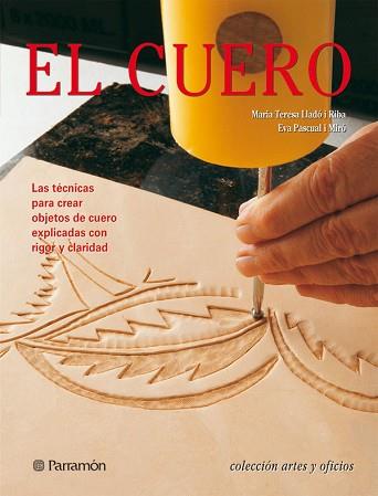 CUERO, EL | 9788434228870 | LLADO I RIBA, MARIA TERESA / EVA PASCUAL I MIRO | Llibreria L'Illa - Llibreria Online de Mollet - Comprar llibres online