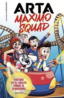 ARTA MÁXIMO SQUAD 3 - MISTERIO EN EL MALDITO PARQUE DE ATRACCIONES | 9788419746412 | GAME, ARTA/MÁXIMO SQUAD | Llibreria L'Illa - Llibreria Online de Mollet - Comprar llibres online