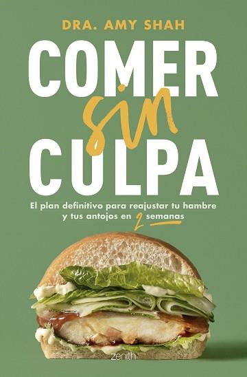 COMER SIN CULPA | 9788408291862 | SHAH, AMY | Llibreria L'Illa - Llibreria Online de Mollet - Comprar llibres online