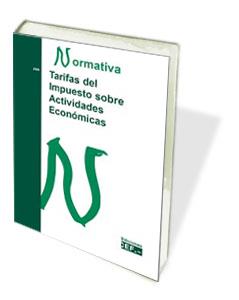 TARIFAS DEL IMPUESTO SOBRE ACTIVIDADES ECONOMICAS | 9788445415627 | CEF | Llibreria L'Illa - Llibreria Online de Mollet - Comprar llibres online