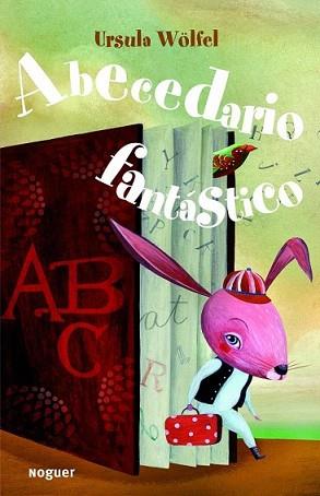 ABECEDARIO FANTASTICO | 9788427900974 | WOLFEL, URSULA | Llibreria L'Illa - Llibreria Online de Mollet - Comprar llibres online