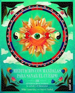 MEDITACIÓN CON MANDALAS PARA SANAR TU CUERPO | 9788441438132 | ANNESLEY, MIKE | Llibreria L'Illa - Llibreria Online de Mollet - Comprar llibres online