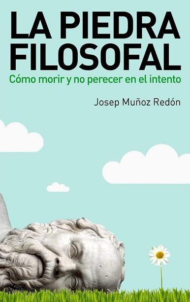 PIEDRA FILOSOFAL, LA. | 9788434488250 | MUÑOZ, JOSEP | Llibreria L'Illa - Llibreria Online de Mollet - Comprar llibres online