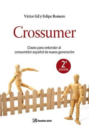 CROSSUMER | 9788498750010 | GIL, VICENTE / FELIPE ROMERO | Llibreria L'Illa - Llibreria Online de Mollet - Comprar llibres online