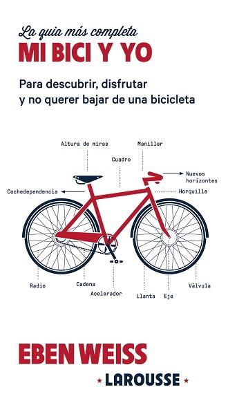 MI BICI Y YO | 9788416641871 | WEISS, EBEN | Llibreria L'Illa - Llibreria Online de Mollet - Comprar llibres online