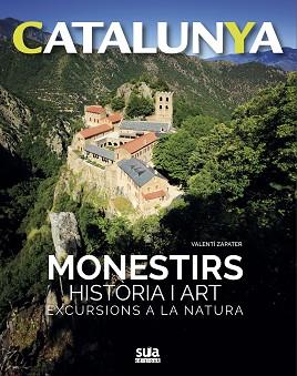 MONESTIRS HISTORIA I ART | 9788482166469 | ZAPATER, VALENTI | Llibreria L'Illa - Llibreria Online de Mollet - Comprar llibres online